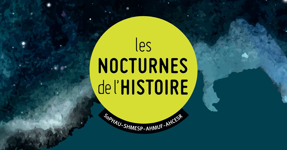 Nocturnes de l’Histoire